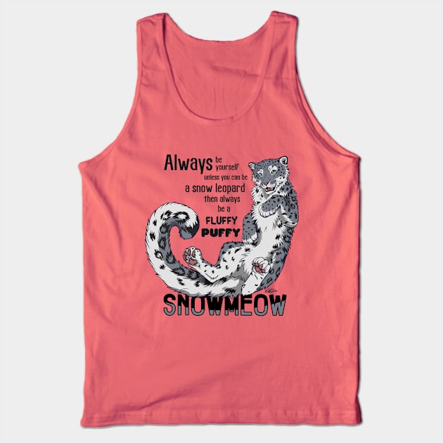 Always be a snow leopard Tank Top by EosFoxx